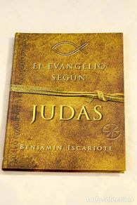books: El evangelio según Judas de Benjamin Iscariote.- Archer, Jeffrey